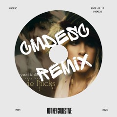 Edge of Seventeen - Stevie Knicks (CmdEsc Remix)