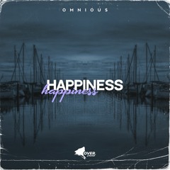 OMNIOUS - Happiness