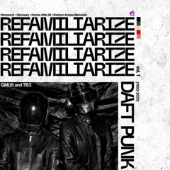 REFAMILIARIZE. [VOLUME 1: DAFT PUNK]