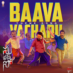 Baava Vacharu - Theme Music (From "Su From So")