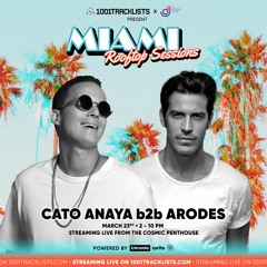 Cato Anaya b2b Arodes - LIVE @ 1001Tracklists X DJ Lovers Club Miami Rooftop Sessions 2022