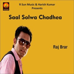 Saal Solvaan Chadea By Raj Brar | Coin Digital | New Punjabi Songs 2021