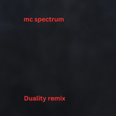 duality remix