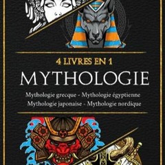 [Télécharger en format epub] MYTHOLOGIE: Un voyage à travers les mythes et légendes les plus pas