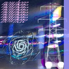 nowhere