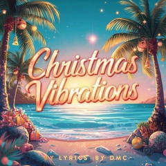 Christmas Vibrations