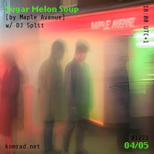 Sugar Melon Soup [by Maple Avenue] 001 w/ DJ Split
