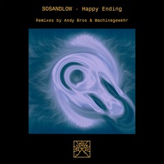 Premiere: SOSANDLOW - Happy Ending (Andy Bros Remix) [Sinchi Music]