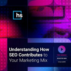 Understanding How SEO Contributes to Your Marketing Mix