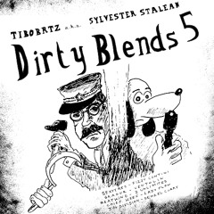 Sylvester Stalean Dirty Blends #5