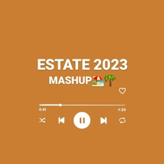 Estate 2023 mashup