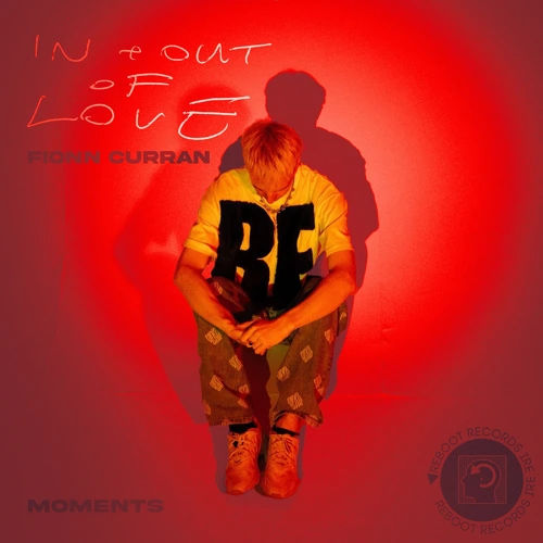Artwork for the song Fionn Curran - In And Out Of Love by Reboot Events (Reboot Records IRE) on Next Sound