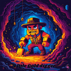 Little Gold digger