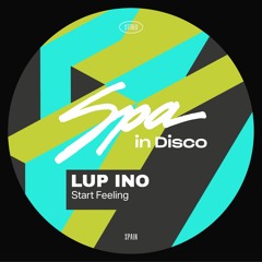 [SPA349] LUP INO - Start Feeling