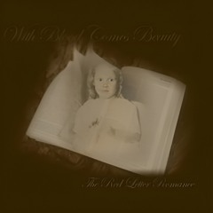 With Blood Comes Beauty - It Never Rains In Vegas