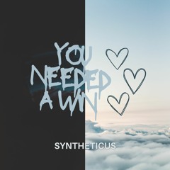 Marticus Daedalus + You Needed A Win