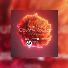 Kings & Folk - Country Rounds (Squeepo, Black Muffin & M'x Remix)
