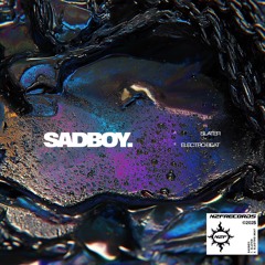 SADBOY. - ELECTRO BEAT [N2F]