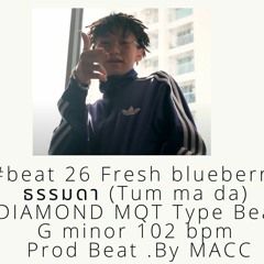 #beat26 Fresh blueberry   Type Beat Prod Beat .By MACC