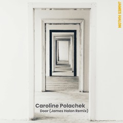 FREE DOWNLOAD: Caroline Polachek - Door (James Halon Remix)
