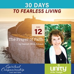 30 Days of Fearless Living: Day 12 l Rev Meemie l Unity of the Triangle l April 12, 2020
