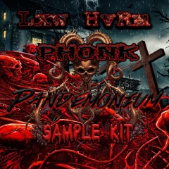 Out Now Lxw HvRm  PHONK Pandemonium Sample Kit