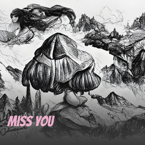 Miss You