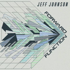 Jeff Johnson - Forward Function (Previews)