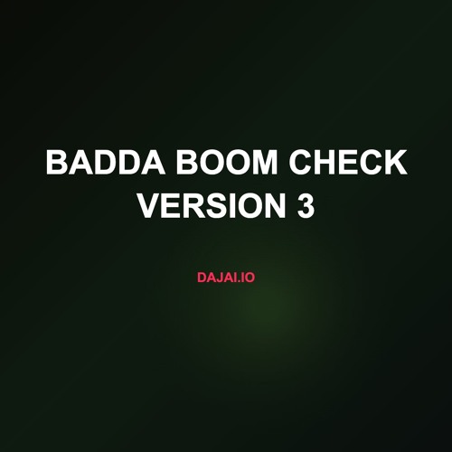 Badda Boom Check Version 3