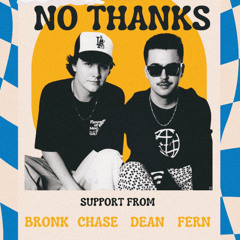 BRONK - CLOSING SET FOR NO THANKS (SEPTEMBER 21st, 2023)