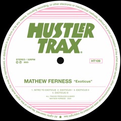 [HT109] Mathew Ferness - Exoticus EP
