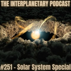 #251 - Solar System Special