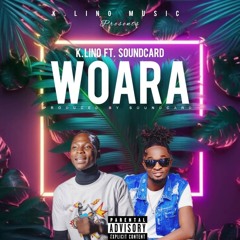 WOARA (feat. Soundcard)