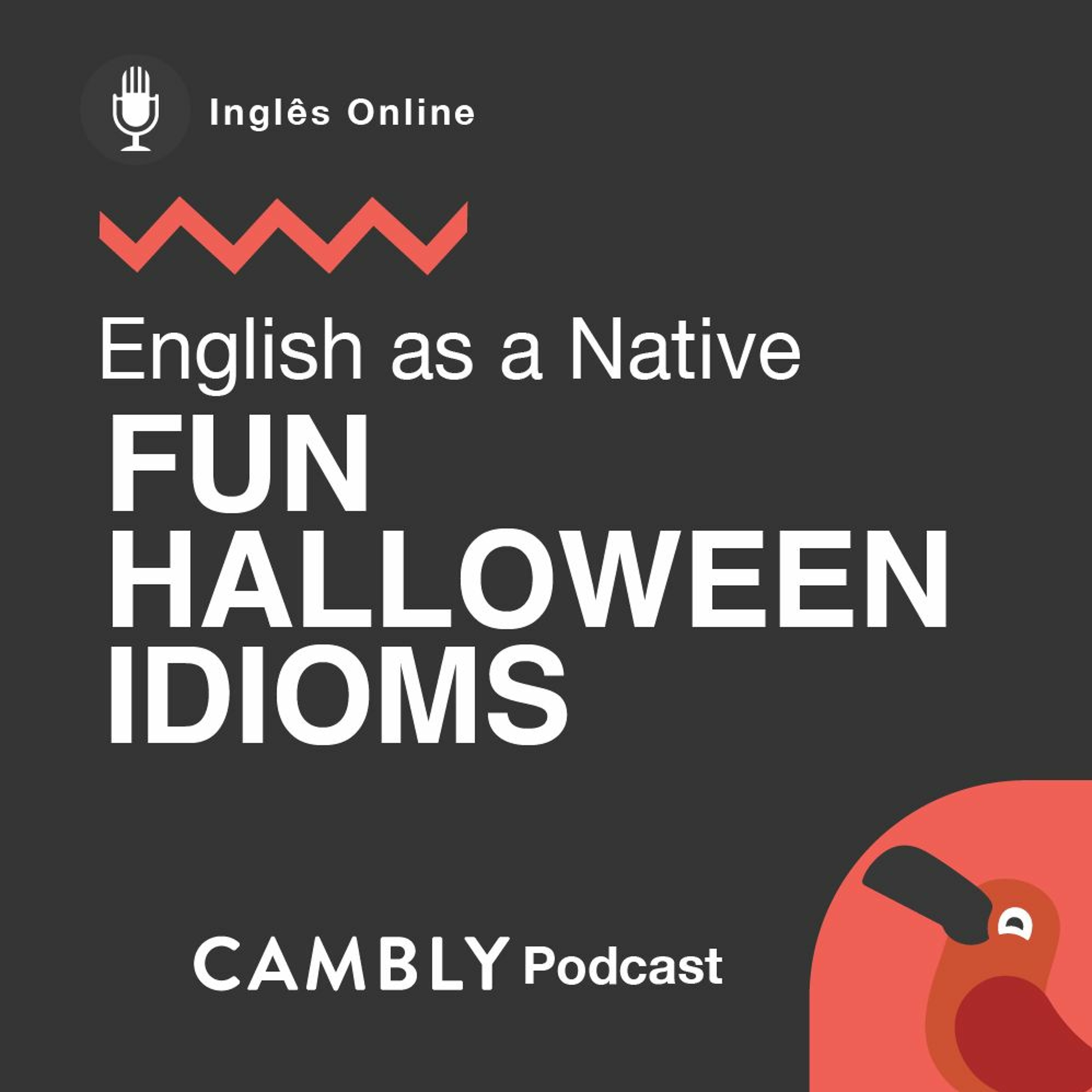 Ep 276. 5 Fun Halloween Idioms| English as a Native