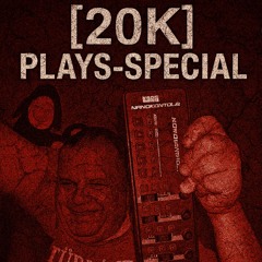 [20K] PLAYS-SPECIAL!!!