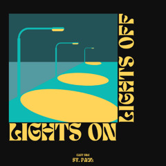 Lights on Lights off - Vonte, Vincent, Nate, Eli, Sunny
