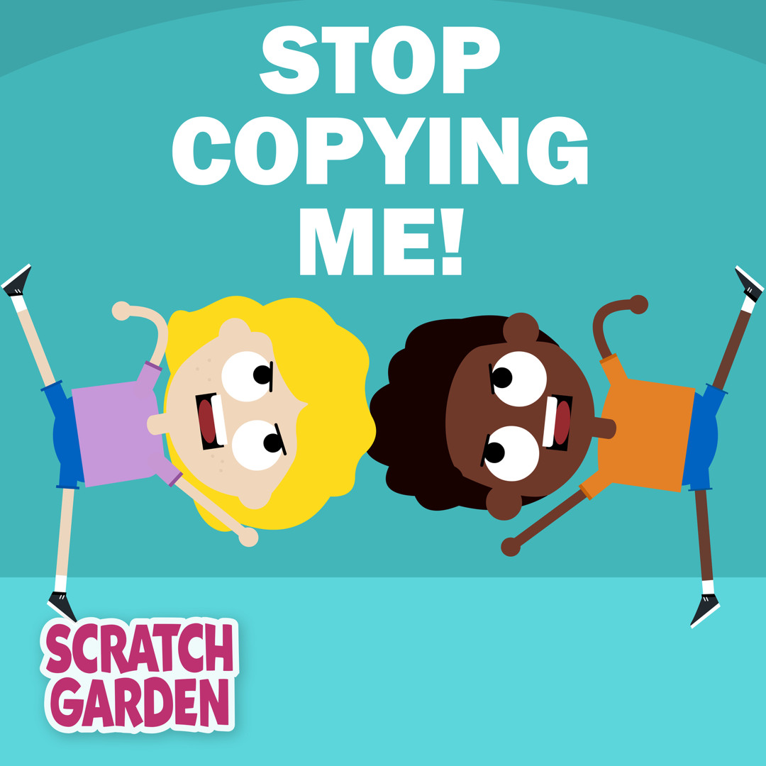 Copy Me Stream Stop Copying Me! by Scratch Garden | Listen online for free on ...