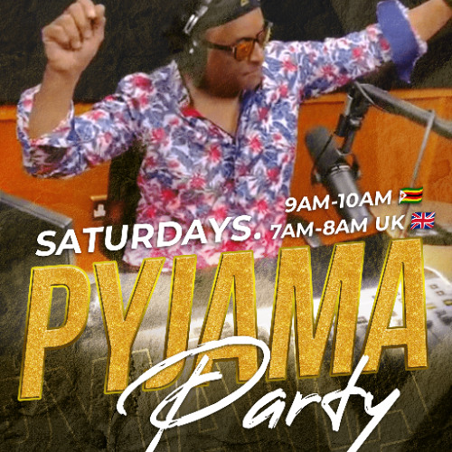 15 Feb 2025 | The King, Joe Hussein presents #PyjamaParty on #Classic263 Zimbabwe: 9am-10am CAT