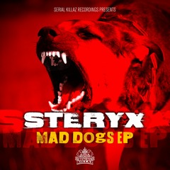 Steryx - Mad Dogs