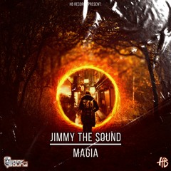 Jimmy The Sound - Magia (RADIO EDIT)