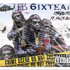 6ixTeam Ft. Hella Banz