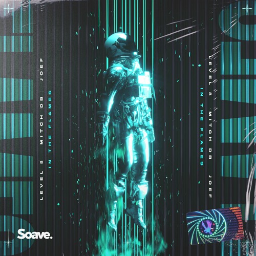 Level 8, MITCH DB & JOEF - In The Flames