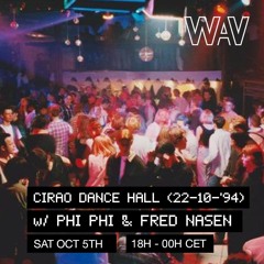 Remastered Tapes #1 | Cirao Dance Hall with Phi Phi & Fred Nasen (1994) | 05-10-24