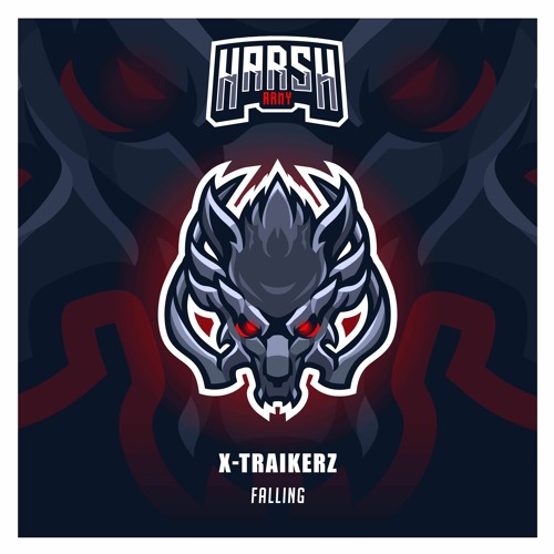 X-Traikerz - Falling [Harsh Army]