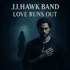 Love Runs Out