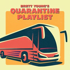 Brett Young | Quarantined