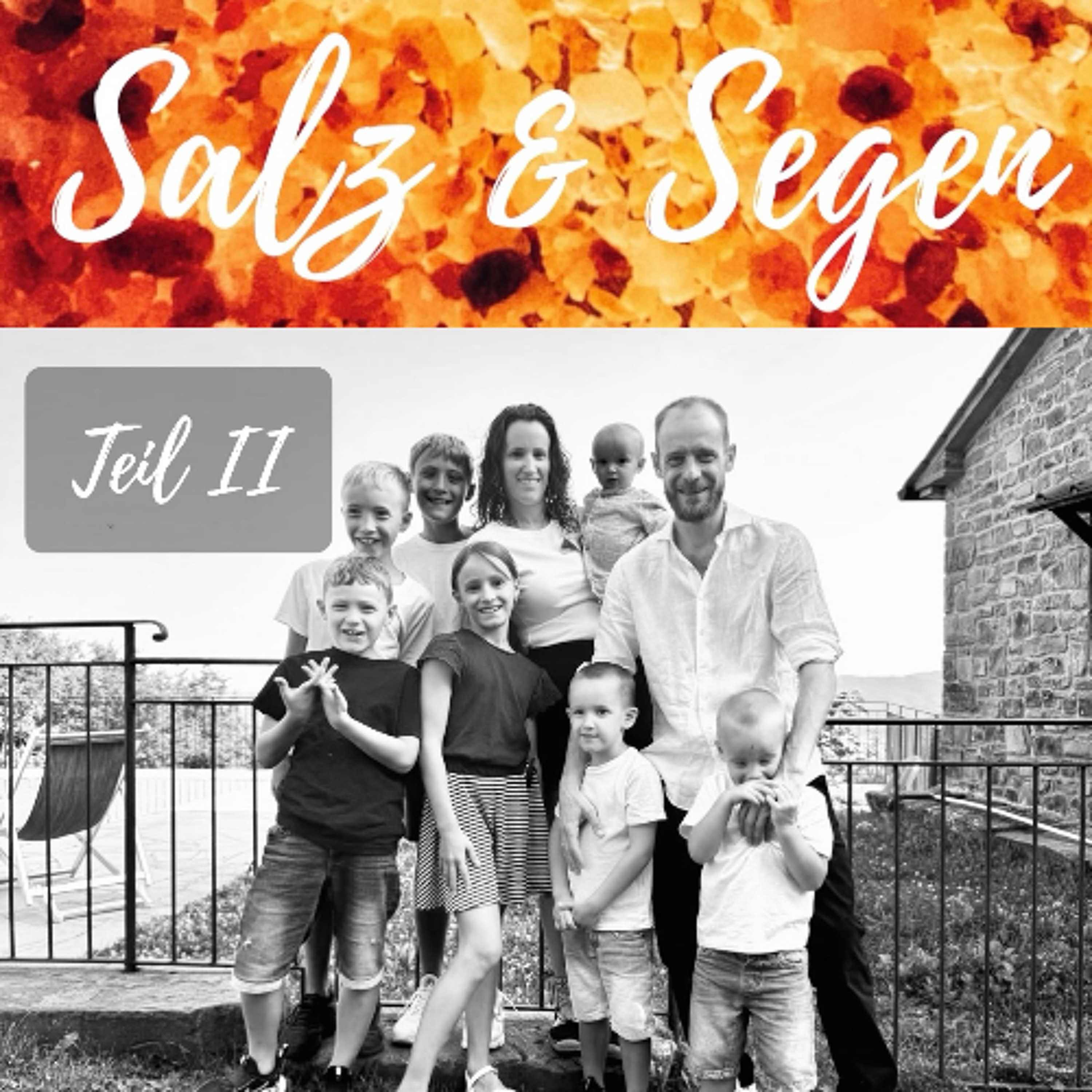 Salz&Segen #20 Familie Lasch Teil 2