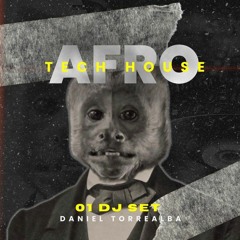 01 DJ SET - AFRO - TECH HOUSE | KIDAN - DANIEL TORREALBA