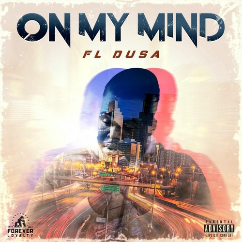 FL Dusa - On My Mind