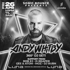 Pledgy Promo Mix - Sonic Bounce Presents Andy Whitby 360° set live